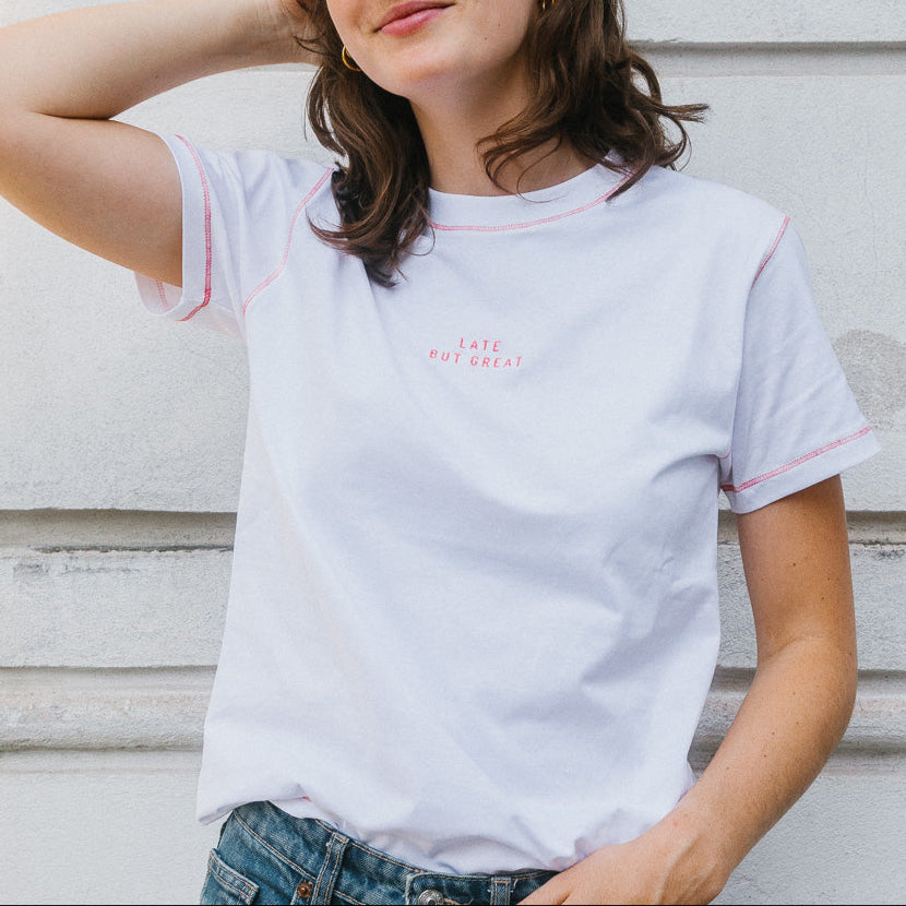 T-Shirt "LATE BUT GREAT"