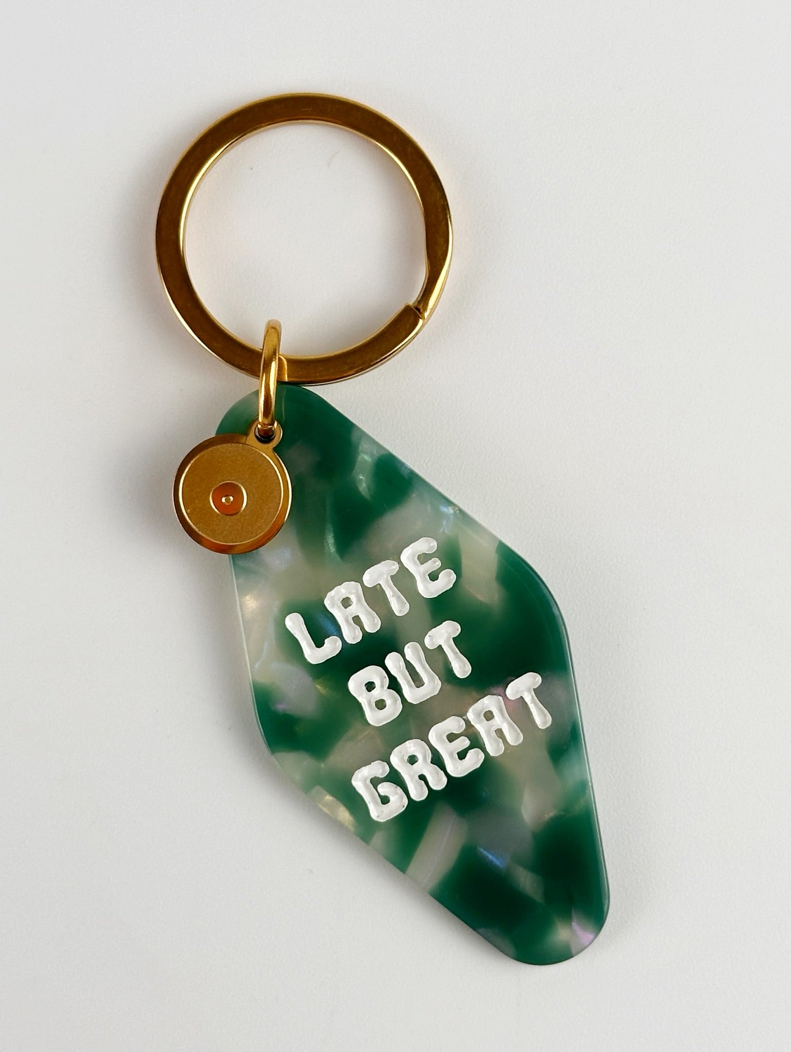 Schlüsselanhänger late but great