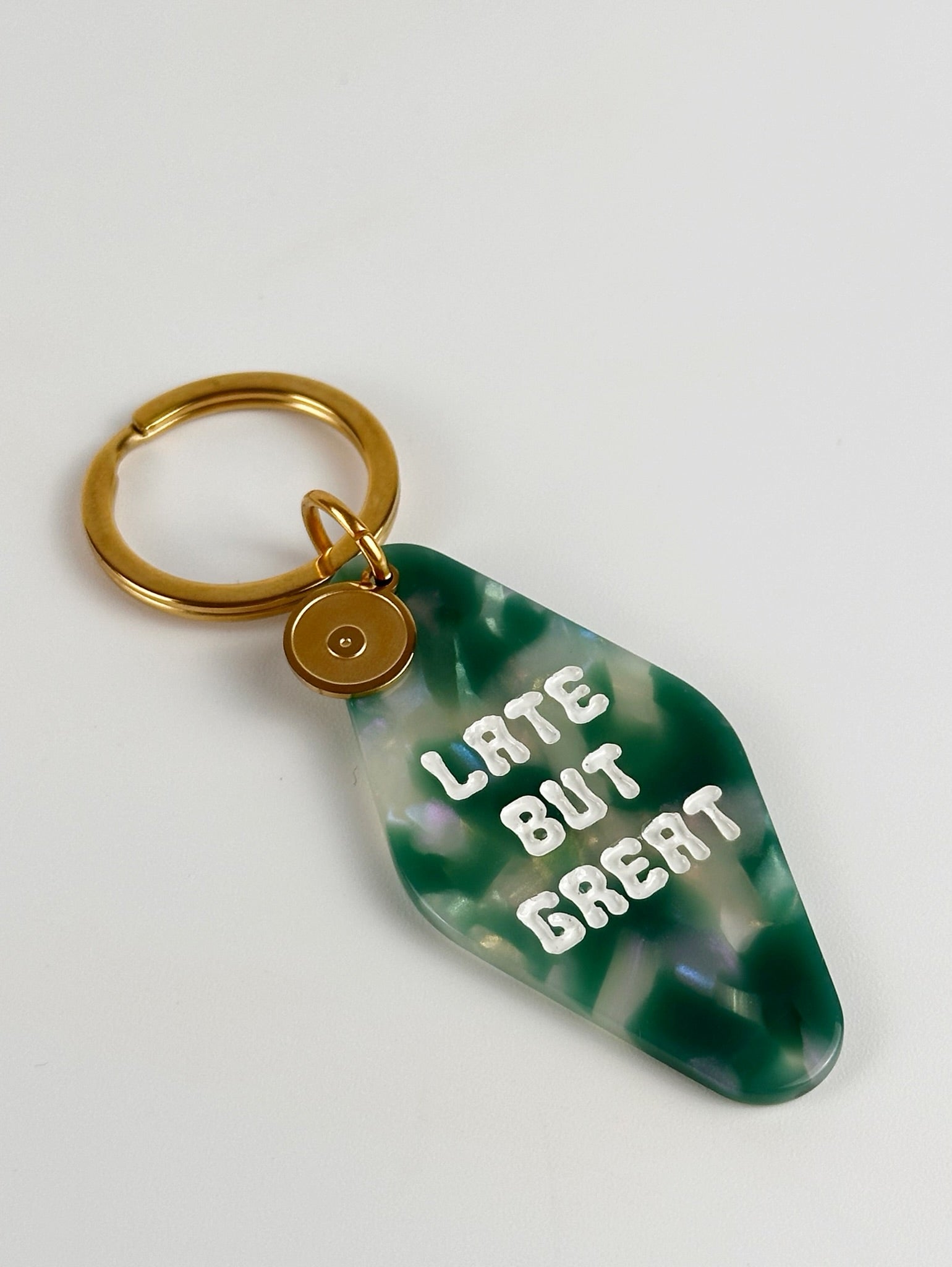 Schlüsselanhänger late but great