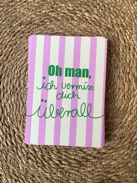 Karte - Oh man ich vermiss dich überall