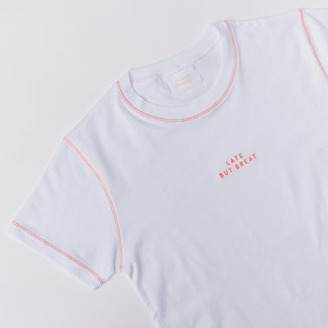T-Shirt "LATE BUT GREAT"