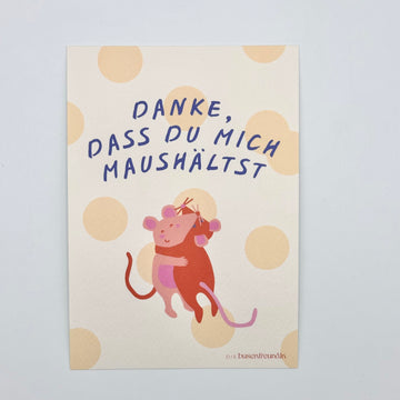 Karte - Danke, dass du mich Maushältst