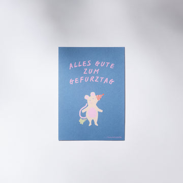 Karte - Alles gute zum Gefurztag