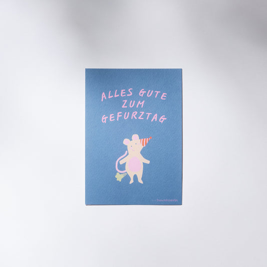 Karte - Alles gute zum Gefurztag