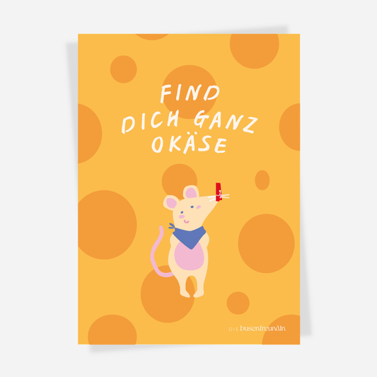 Karte - Find dich ganz okäse