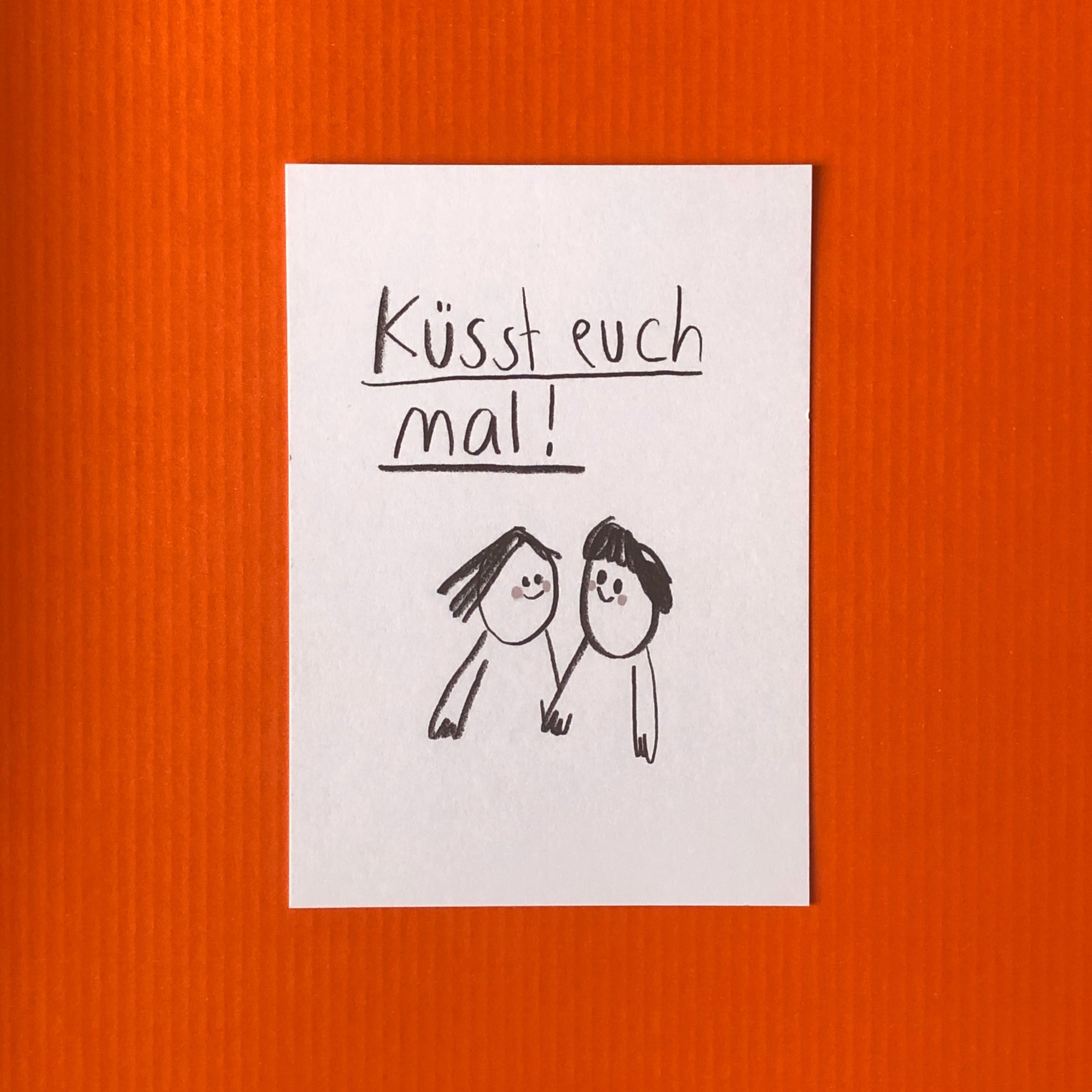 Karte - Küsst euch mal!
